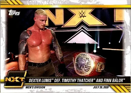 2021 Topps WWE NXT - Dexter Lumis Def. Timothy Thatcher and Finn Balor #52