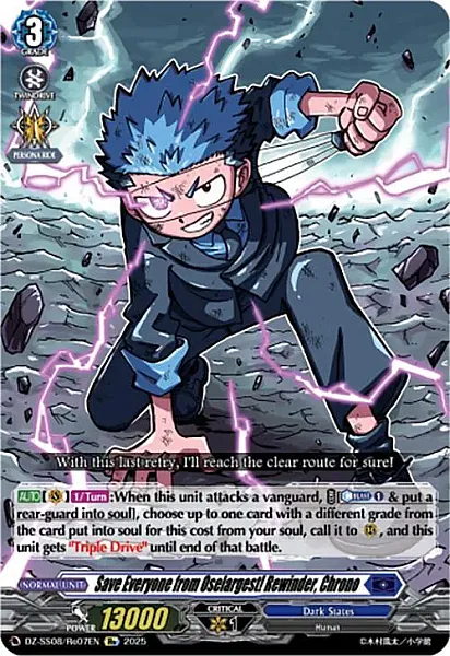 Save Everyone from Oselargest! Rewinder, Chrono - DZ-SS08-Re07 - RE