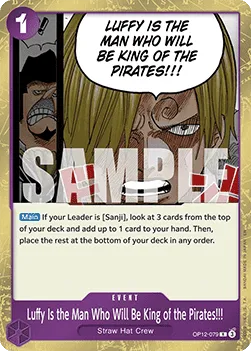 Luffy Is the Man Who Will Be King of the Pirates!!! - OP12-079 - Rare