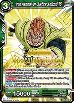 Iron Hammer of Justice Android 16 - BT2-094 - Promo