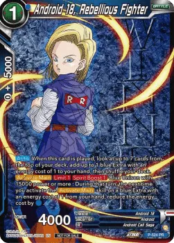 Android 18, Rebellious Fighter - P-524 - Promo (Foil)