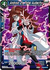 Android 21, Total Audacity - BT20-047 - Rare