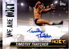 2021 Topps WWE NXT We Are NXT Auto 104/250 Timothy Thatcher #A-TT