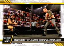 2021 Topps WWE NXT - Dexter Lumis Def. Cameron Grimes in a Strap Match #92