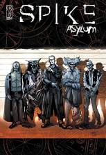 SPIKE:ASYLUM #2