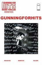 GUNNING FOR HITS: MUSIC THRILLER - ISSUE TWO